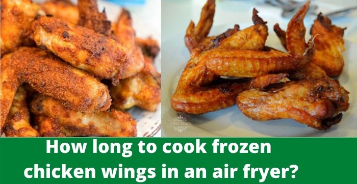 how long to cook frozen chicken wings in air fryer